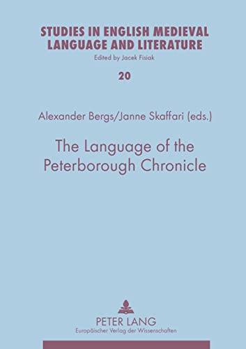 Beispielbild fr The Language of the Peterborough Chronicle (Studies in English Medieval Language and Literature) zum Verkauf von Powell's Bookstores Chicago, ABAA