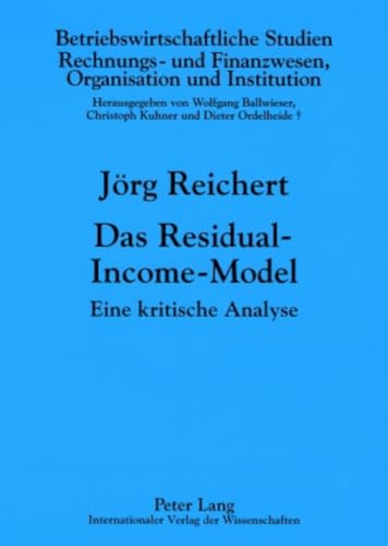 Stock image for Das Residual-Income-Model: Eine Kritische Analyse (Betriebswirtschaftliche Studien) for sale by Revaluation Books