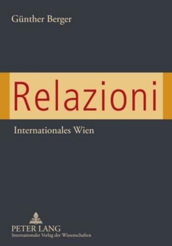 9783631569221: Relazioni: Internationales Wien