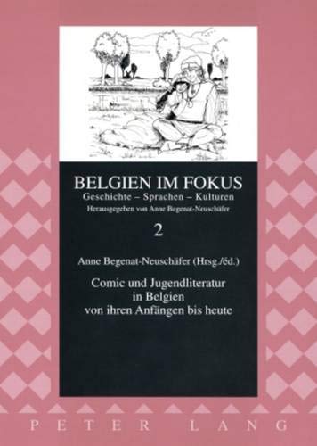 Stock image for Comic Und Jugendliteratur in Belgien Von Ihren Anfaengen Bis Heute (Belgien Im Fokus) for sale by Revaluation Books