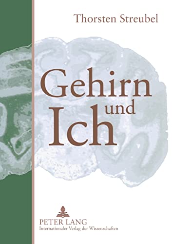 Beispielbild fr Gehirn und Ich: Pldoyer fr einen Paradigmenwechsel (German Edition) zum Verkauf von Brook Bookstore