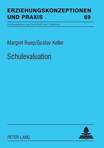 Beispielbild fr Schulevaluation : Grundlagen; Methoden; Wirksamkeit zum Verkauf von Ria Christie Collections