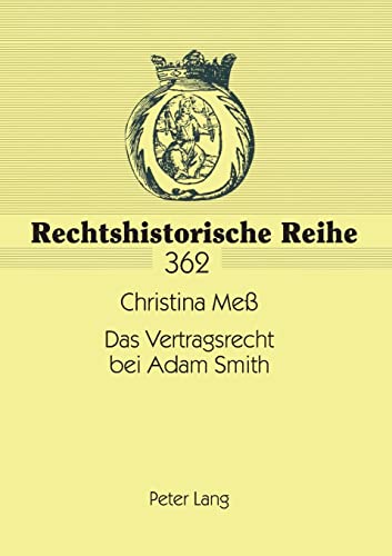 Stock image for Das Vertragsrecht bei Adam Smith. for sale by Antiquariat  Werner Haschtmann