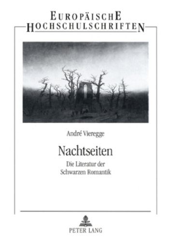 Nachtseiten: Die Literatur der Schwarzen Romantik: Vol 1967 - Vieregge, Andre