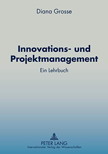 9783631579091: Innovations Und Projektmanagement: Ein Lehrbuch