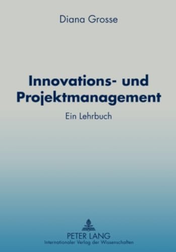 9783631579091: Innovations- und Projektmanagement: Ein Lehrbuch (German Edition)