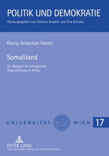 Beispielbild fr Somaliland: Ein Beispiel fr erfolgreiche Staatsbildung in Afrika zum Verkauf von medimops