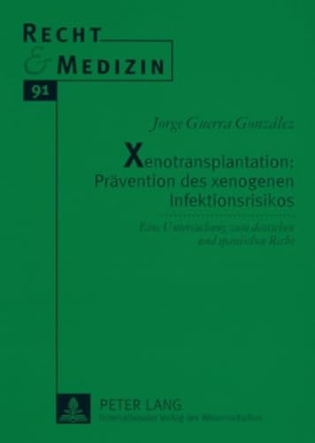 Xenotransplantation. - Guerra González, Jorge.