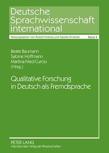 9783631584484: Qualitative Forschung in Deutsch ALS Fremdsprache: 4 (Deutsche Sprachwissenschaft International)