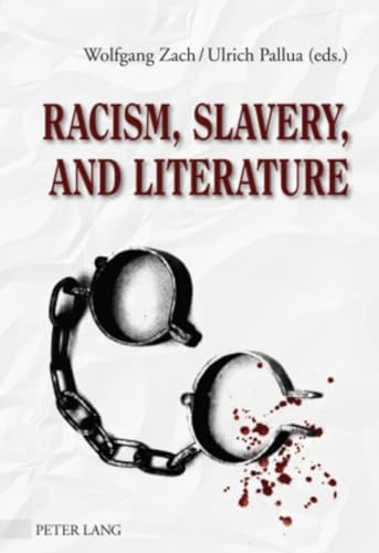 Stock image for Racism, Slavery, and Literature for sale by Phatpocket Limited