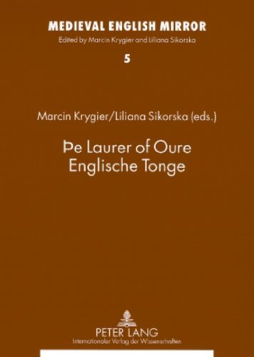 Stock image for e Laurer of Oure Englische Tonge (Medieval English Mirror, 5) for sale by Sumter Books (Manly, Inc.)
