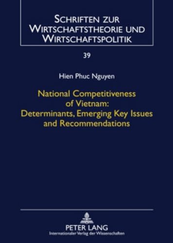 9783631591352: National Competitiveness of Vietnam: Determinants, Emerging Key Issues and Recommendations: 39