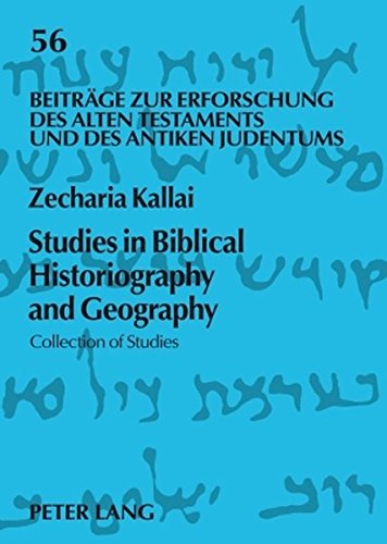 Stock image for Studies in Biblical Historiography and Geography: Collection of Studies (Beitr�ge zur Erforschung des Alten Testaments und des Antiken Judentums) for sale by Powell's Bookstores Chicago, ABAA
