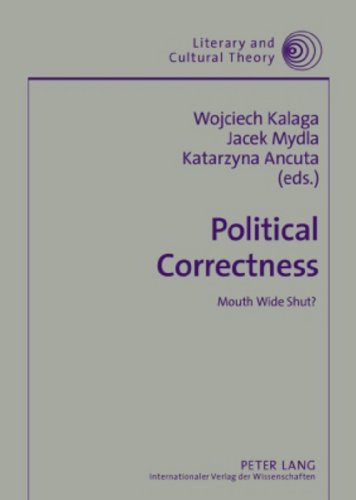 9783631594117: Political Correctness: Mouth Wide Shut?: 32 (Literary & Cultural Theory)