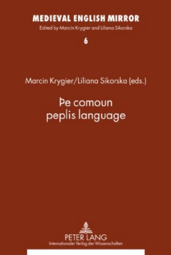 9783631599594: e comoun peplis language: Assistants to the editors: Ewa Ciszek and Katarzyna Bronk: 6 (Medieval English Mirror)