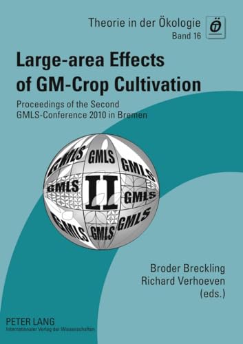 Stock image for LARGE-AREA EFFECTS OF GM-CROP CULTIVATION for sale by Basi6 International