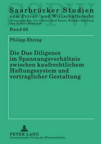 9783631604885: Die Due Diligence Im Spannungsverhaltnis Zwischen Kaufrechtlichem Haftungssystem Und Vertraglicher Gestaltung: 68