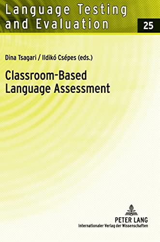 Imagen de archivo de Classroom-Based Language Assessment (Language Testing and Evaluation) a la venta por Brook Bookstore