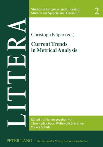 Imagen de archivo de Current Trends in Metrical Analysis (LITTERA) (English and German Edition) a la venta por Phatpocket Limited