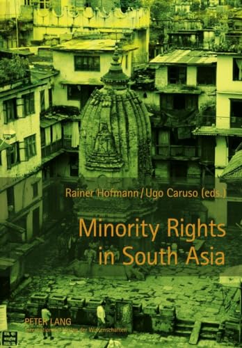 Minority Rights in South Asia (9783631609163) by Hofmann, Rainer; Caruso, Ugo