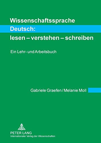 Stock image for Wissenschaftssprache Deutsch lesen verstehen schreiben Ein Lehr und Arbeitsbuch 1 for sale by PBShop.store US
