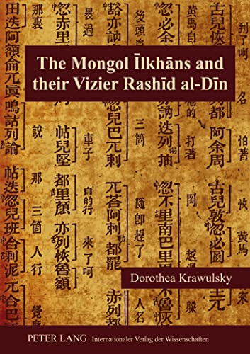 9783631611302: The Mongol ?lkh?ns and Their Vizier Rash?d al-D?n