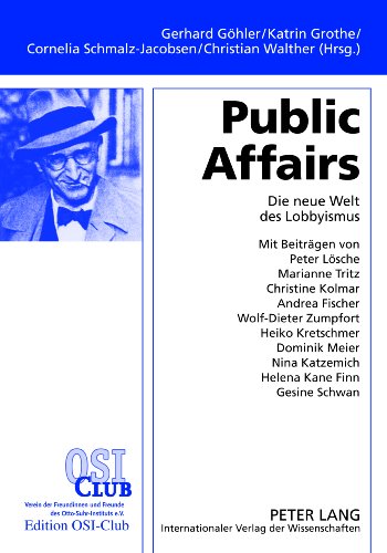 9783631613450: Public Affairs: Die Neue Welt Des Lobbyismus