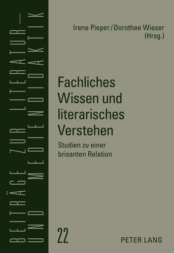 9783631617502: Fachliches Wissen Und Literarisches Verstehen: Studien Zu Einer Brisanten Relation