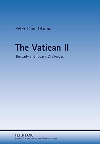 9783631618646: The Vatican II: The Laity and Today’s Challenges