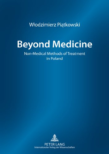 9783631621905: Beyond Medicine: Non-Medical Methods of Treatment in Poland