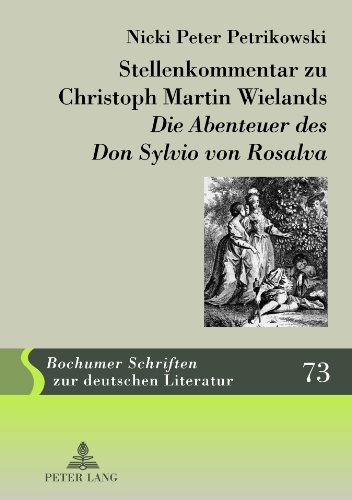 Stellenkommentar zu Christoph Martin Wielands Die Abenteuer des Don Sylvio von Rosalva - Petrikowski, Nicki Peter