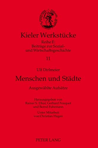 Imagen de archivo de Menschen Und Staedte: Ausgewaehlte Aufsaetze (Kieler Werkstuecke) a la venta por Revaluation Books