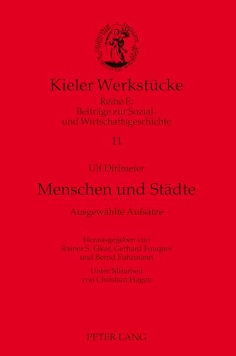 Stock image for Menschen Und Staedte: Ausgewaehlte Aufsaetze (Kieler Werkstuecke) for sale by Revaluation Books