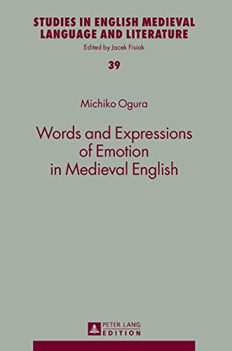 Stock image for Words and Expressions of Emotion in Medieval English (Studies in English Medieval Language and Literature) for sale by Books From California