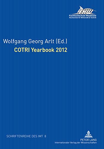 9783631628201: COTRI Yearbook 2012: 8 (Schriftenreihe des Instituts fuer Management und Tourismus (IMT))