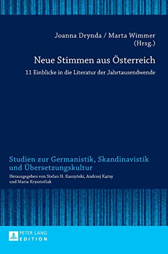 Imagen de archivo de Neue Stimmen aus Oesterreich : 11 Einblicke in die Literatur der Jahrtausendwende a la venta por Ria Christie Collections