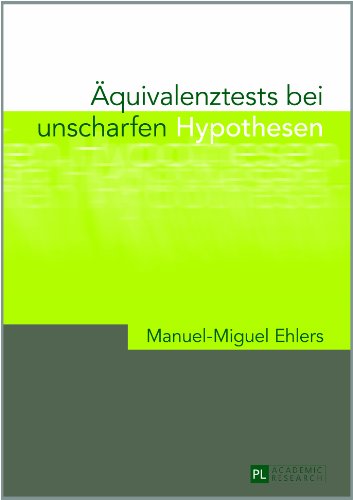 Äquivalenztests bei unscharfen Hypothesen