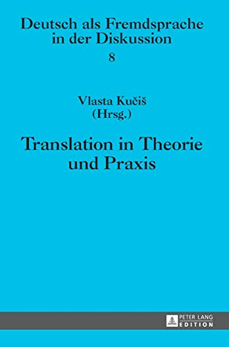 Stock image for Translation in Theorie und Praxis for sale by Ria Christie Collections