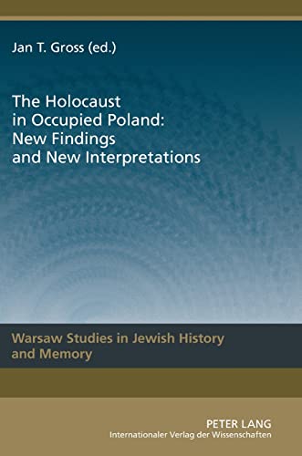Beispielbild für The Holocaust in Occupied Poland: New Findings and New Interpretations zum Verkauf von Ammareal