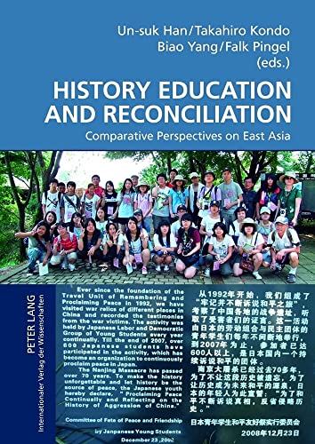 Imagen de archivo de History Education and Reconciliation: Comparative Perspectives on East Asia a la venta por ThriftBooks-Atlanta