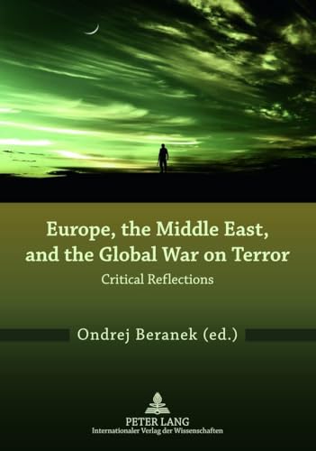 Stock image for Europe, the Middle East, and the Global War on Terror: Critical Reflections for sale by Reuseabook