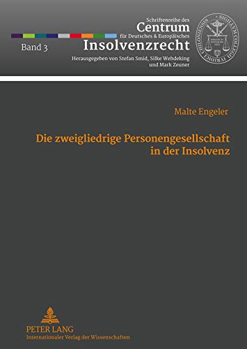 Beispielbild fr Die zweigliedrige Personengesellschaft in der Insolvenz. zum Verkauf von Antiquariat + Verlag Klaus Breinlich