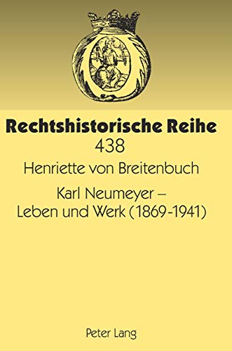 Imagen de archivo de Karl Neumeyer - Leben und Werk (1869-1941) a la venta por Ria Christie Collections