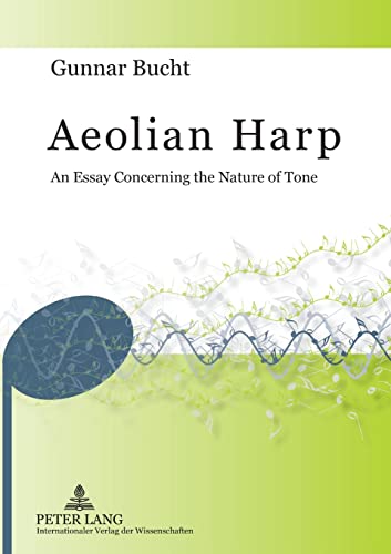 Beispielbild fr Aeolian Harp: An Essay Concerning the Nature of Tone zum Verkauf von Brook Bookstore