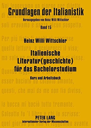 Beispielbild fr Italienische Literatur(geschichte) fr das Bachelorstudium: Kurs und Arbeitsbuch zum Verkauf von medimops