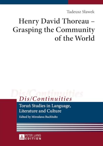 Stock image for Henry David Thoreau - Grasping the Community of the World : Translated by Jean Ward for sale by Ria Christie Collections