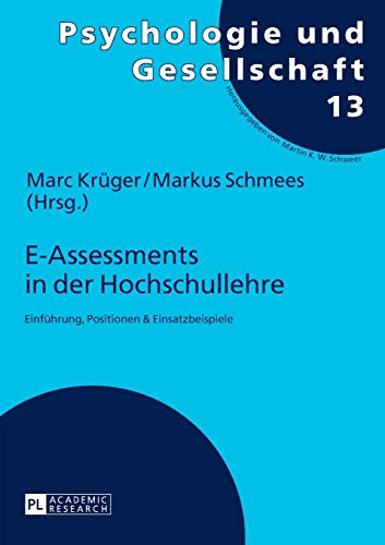 Stock image for E-Assessments in der Hochschullehre : Einfuehrung, Positionen & Einsatzbeispiele for sale by Ria Christie Collections