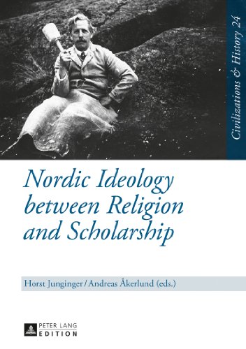 9783631644874: Nordic Ideology between Religion and Scholarship (24) (Zivilisationen und Geschichte / Civilizations and History / Civilisations et Histoire)