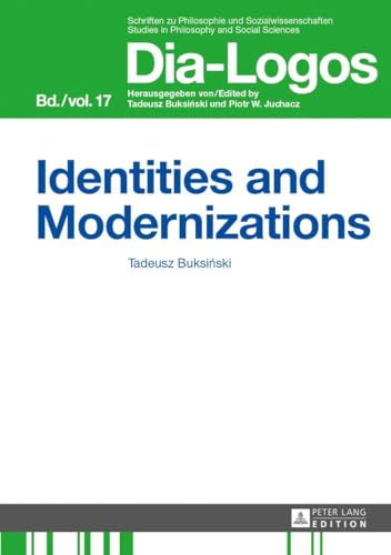 9783631644973: Identities and Modernizations (DIA-LOGOS)