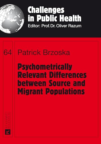 9783631645727: Psychometrically Relevant Differences between Source and Migrant Populations: 64 (Challenges in Public Health)